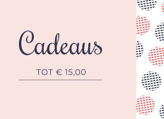 Cadeaus tot 15,-